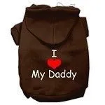 I Love My Daddy Screen Print Pet Hoodie- Many Colors