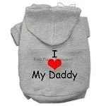 I Love My Daddy Screen Print Pet Hoodie- Many Colors