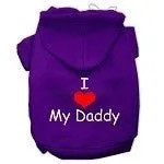 I Love My Daddy Screen Print Pet Hoodie- Many Colors