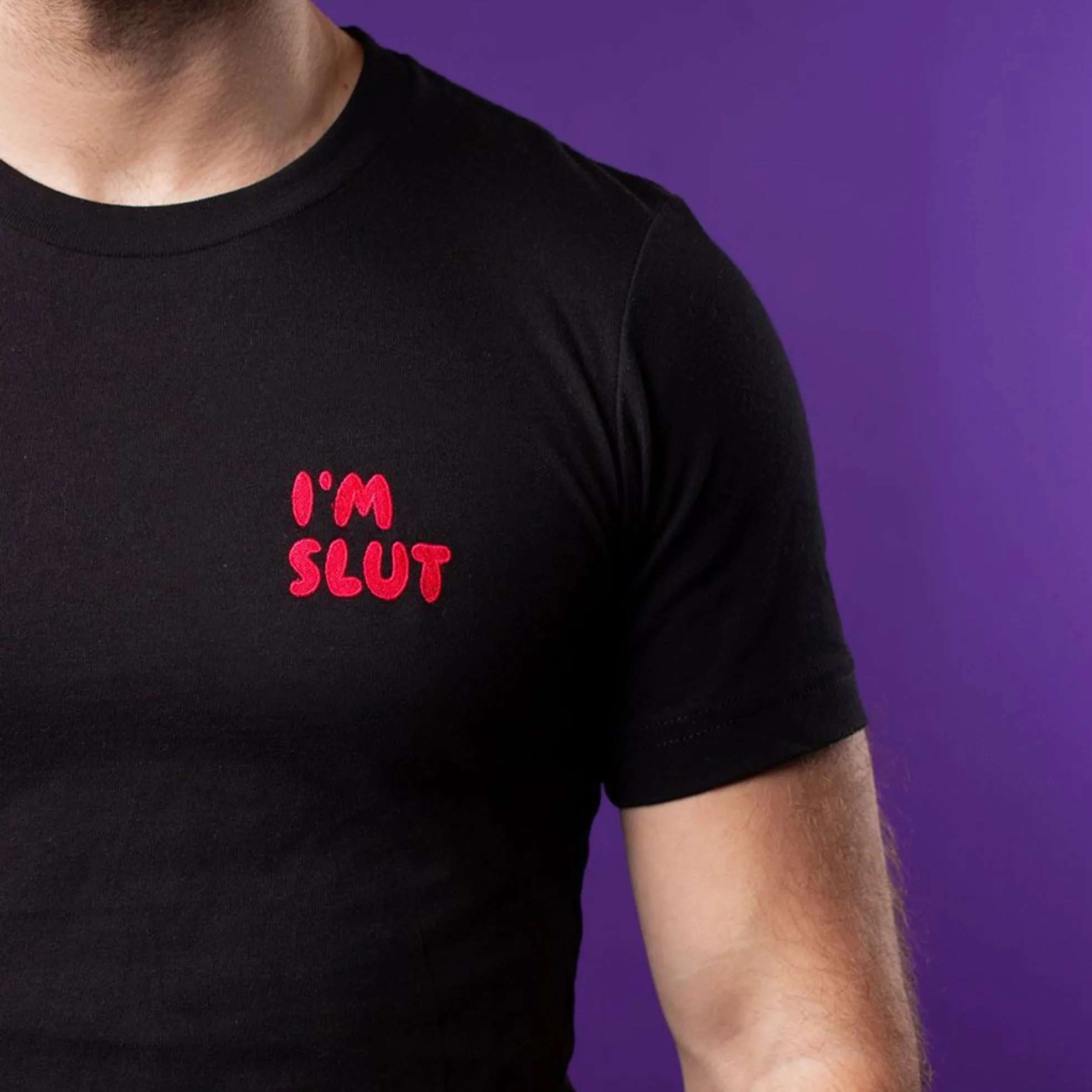 I'm Slut Embroidered T-Shirt