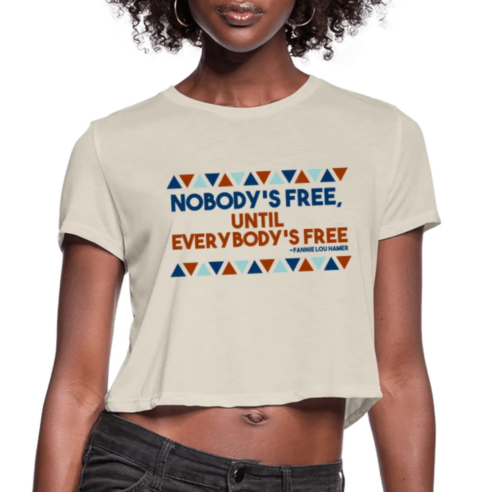 Nobody's Free Until Everybody's Free Fannie Lou Hamer Women's Crop Top (Style 2)